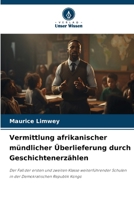 Vermittlung afrikanischer mündlicher Überlieferung durch Geschichtenerzählen (German Edition) 6209715737 Book Cover