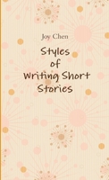 Styles of Writing Short Stories 1300566779 Book Cover