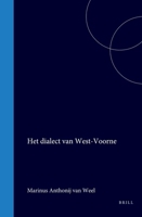 Het dialect van West-Voorne (Dutch Edition) 9004568875 Book Cover