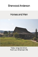 Horses and Men 147330329X Book Cover