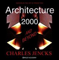 Architecture 2000 and Beyond 0471495344 Book Cover