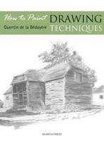 Drawing Techniques (How to Paint) 1844482685 Book Cover