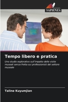 Tempo libero e pratica (Italian Edition) 6209833101 Book Cover