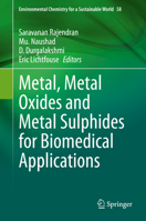 Metal, Metal Oxides and Metal Sulphides for Biomedical Applications 3030564126 Book Cover