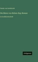 Die Bären von Hohen-Esp; Roman: in Großdruckschrift (German Edition) 3563253722 Book Cover