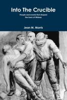 Into The Crucible 0244075700 Book Cover