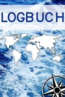 Logbuch: Seetagebuch f�r Hobby-Schiffsf�hrer - Segler - Yacht - Motorboot - Sporboot - Nautisches Meilenlogbuch 1692497731 Book Cover