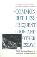 The Common but Less Frequent Loon and Other Essays 0300066546 Book Cover