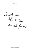 Poe-try: Sometimes life is too much for me 3753442364 Book Cover