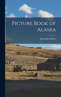 Picture Book of Alaska 1013530071 Book Cover