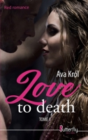 LOVE TO DEATH: TOME 1 2376520681 Book Cover