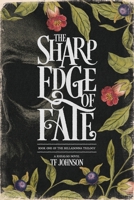 The Sharp Edge of Fate (The Belladonna Trilogy) 0645916005 Book Cover