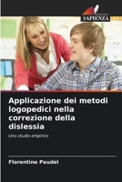 Applicazione dei metodi logopedici nella correzione della dislessia (Italian Edition) 6630137035 Book Cover