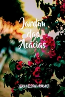 Jardim das ac�cias B08NVGDR7G Book Cover