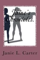 Jaine's Chronicles.: The beginning of the End 172769077X Book Cover