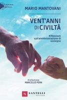 Vent'anni Di Civilta' (Italian Edition) 8892921088 Book Cover