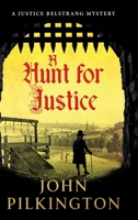 A Hunt for Justice 1807346080 Book Cover