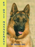 K9 Unit Management 1412021774 Book Cover