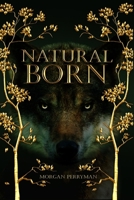 Natural Born 1736436511 Book Cover