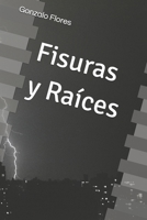 Fisuras y Raíces B08WP8CCKQ Book Cover