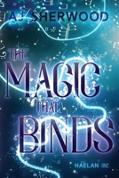 The Magic That Binds 1088123104 Book Cover