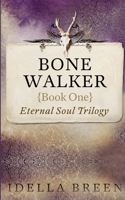 Bone Walker 1541277341 Book Cover