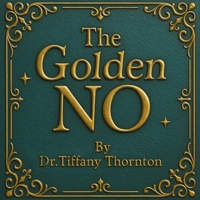 The Golden No B0FJ68FMFS Book Cover