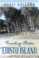 Vanishing Bodies on Edisto Island 1493183168 Book Cover