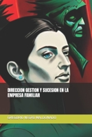 Direccion Gestion Y Sucesion En La Empresa Familiar B0CR7W8L34 Book Cover