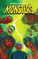 Mark Spears Monsters Vol. 1 1954366116 Book Cover