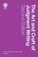The The Art and Craft of Judgment Writing: A Primer for Common Law Judges, Second Edition 1837230706 Book Cover
