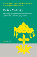 Copts in Modernity : Proceedings of the 5th International Symposium of Coptic Studies, Melbourne, 13-16 July 2018 9004446575 Book Cover