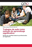 Trabajos de aula como método de aprendizaje significativo 6202248181 Book Cover