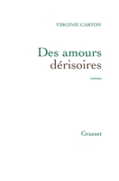 Des Amours Dérisoires 2246800307 Book Cover