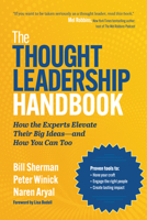 The Thought Leadership Handbook: How the Experts Elevate Their Big Ideas—and How You Can Too B0GT1S9QFY Book Cover