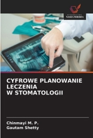 Cyfrowe Planowanie Leczenia W Stomatologii (Polish Edition) 6208940915 Book Cover