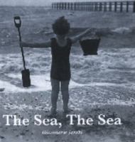 The Sea, the Sea 1843309807 Book Cover