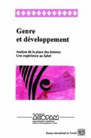 Genre et développement. Analyse de la place des femmes. Une expérience au Sahel 9222099761 Book Cover