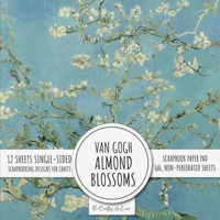 Van Gogh Almond Blossom Scrapbook Paper Pad : 6x6 Scrapbooking Designs for Cardmaking, DIY Crafts, Printmaking, and Papercrafts 163657209X Book Cover