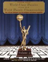 World-Class Puzzles from the World Puzzle Championships, Volume 2 0812933958 Book Cover