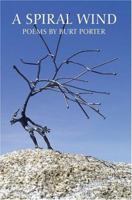 A Spiral Wind 0595359906 Book Cover