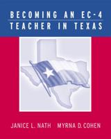 Becoming an EC-4 Teacher in Texas 0534603009 Book Cover