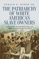 The Patriarchy of White American Slave Owners 1649610319 Book Cover