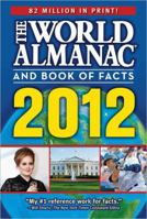 The World Almanac and Book of Facts 2012 1600571484 Book Cover