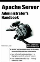 Apache Server Administrator's Handbook 0764533061 Book Cover