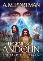 Legends of Andolin: Adella of the Campos 0578381311 Book Cover