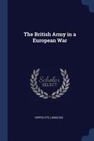 The British army in a European war 1340348330 Book Cover