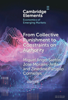 From Collective Punishment to Constraints on Authority: Rethinking the Impact of US Sanctions on Venezuela (Elements in the Economics of Emerging Markets) 1009704303 Book Cover