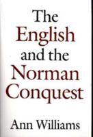 The English and the Norman Conquest 0851157084 Book Cover