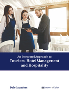An Integrated Approach to Tourism, Hotel Management and Hospitality B0FH654DPJ Book Cover